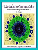 Mandalas in Glorious Color Book 14 (Art in Color, #14) (eBook, ePUB)