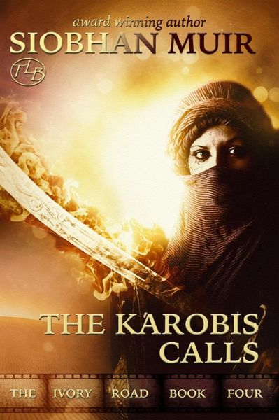 The Ivory Road: The Karobis Calls (eBook, ePUB)