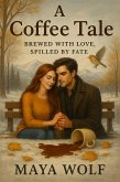 A Coffee Tale (eBook, ePUB)