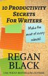 10 Productivity Secrets For Writers... - Bild 1