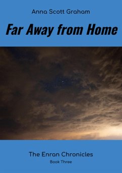 Cover Far Away from Home: The Enran Chronicles Book Three (eBook, ePUB)