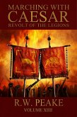 Marching With Caesar-Revolt of the Legions (eBook, ePUB)