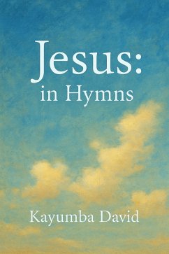 Cover Jesus: in Hymns (eBook, ePUB)