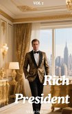 Rich President (eBook, ePUB) Rich President (eBook, ePUB)