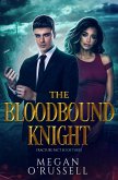 The Bloodbound Knight (eBook, ePUB) The Bloodbound Knight (eBook, ePUB)