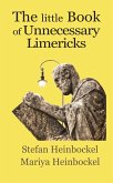 The Little Book of Unnecessary Limericks (eBook, ePUB)