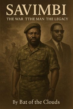Cover Savimbi - The War, The Man, The Legacy (eBook, ePUB)