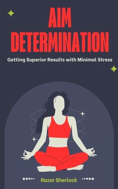 Cover Aim Determination: Getting Superior Results with Minimal Stress (eBook, ePUB)