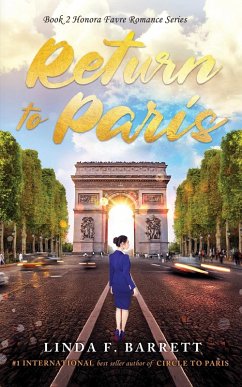 Return to Paris (Honora Favre Romance Series, #2) (eBook, ePUB) - Barrett, Linda F.