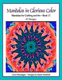 Cover Mandalas in Glorious Color Book 15 (Art in Color, #15) (eBook, ePUB)