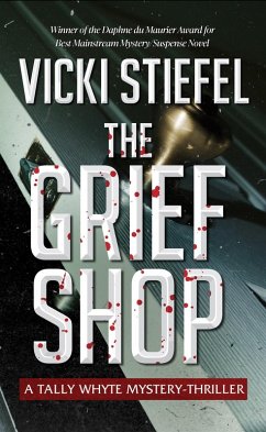 Cover The Grief Shop (Tally Whyte Mystery-Thriller, #3) (eBook, ePUB)