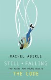 Still . Falling and The Code (eBook, ePUB)