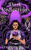 Dark Reflections (Alternate Alice, #2) (eBook, ePUB) Dark Reflections (Alternate Alice, #2) (eBook, ePUB)