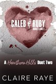 Caleb and Ruby (Ruin Me & Rescue Me) (eBook, ePUB)
