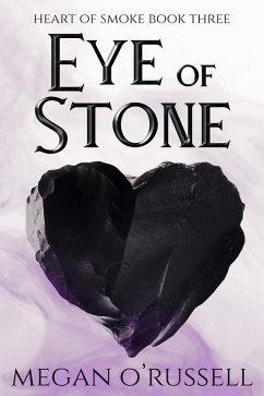 Eye of Stone (eBook, ePUB) - O'Russell, Megan