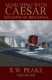 Marching With Caesar-Invasion of Britannia (eBook, ePUB)