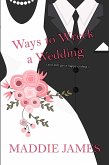 Ways to Wreck a Wedding (and still get a happy ending) (eBook, ePUB) Ways to Wreck a Wedding (and still get a happy ending) (eBook, ePUB)