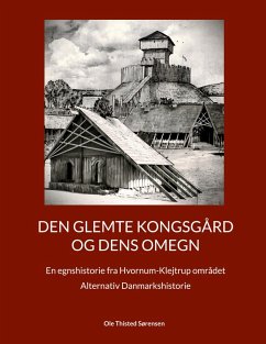 Cover Den glemte Kongsgård og dens omegn (eBook, ePUB)