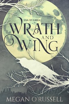 Cover Wrath and Wing (Ena of Ilbrea, #0) (eBook, ePUB)