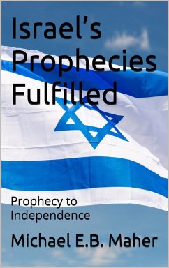 Cover Israel's Prophecies Fulfilled (Israel's Prophetic Journey, #2) (eBook, ePUB)