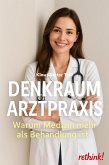 Denkraum Arztpraxis (eBook, ePUB)