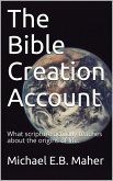The Bible Creation Account (eBook, ePUB) The Bible Creation Account (eBook, ePUB)