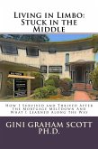 Living in Limbo: Stuck in the Middle (eBook, ePUB) Living in Limbo: Stuck in the Middle (eBook, ePUB)