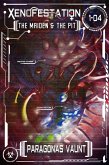 Xenofestation 1-04 - The Maiden and the Pit (eBook, ePUB)