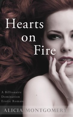 Cover Hearts on Fire (A Billionaire Domination Erotic Romance) (eBook, ePUB)