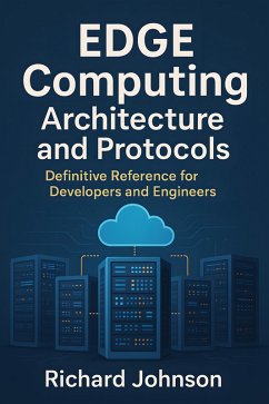 Cover EDGE Computing Architecture and Protocols (eBook, ePUB)