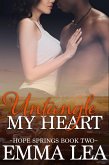 Untangle My Heart (Hope Springs, #2) (eBook, ePUB) Untangle My Heart (Hope Springs, #2) (eBook, ePUB)