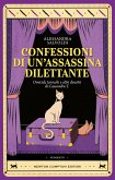 Confessioni di un'assassina dilettante (eBook, ePUB) Confessioni di un'assassina dilettante (eBook, ePUB)