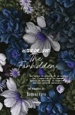Hide or love. The forbidden (eBook, ePUB)