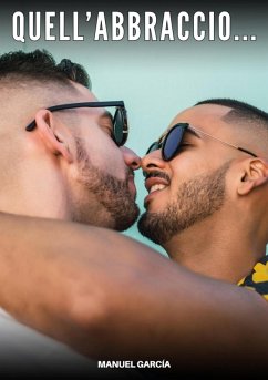 Quell'abbraccio... (eBook, ePUB) - García, Manuel