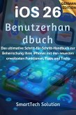 iOS 26-Benutzerhandbuch (eBook, ePUB) iOS 26-Benutzerhandbuch (eBook, ePUB)