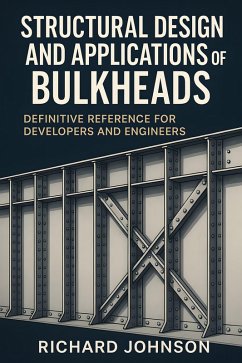 Cover Structural Design and Applications of Bulkheads (eBook, ePUB)