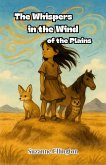 The Whispers in the Wind of the Plains (eBook, ePUB)