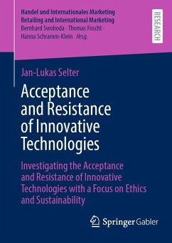 Acceptance and Resistance of Innovative Technologies (eBook, PDF) - Selter, Jan-Lukas