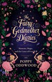 The Fairy Godmother Diaries (eBook, ePUB) The Fairy Godmother Diaries (eBook, ePUB)