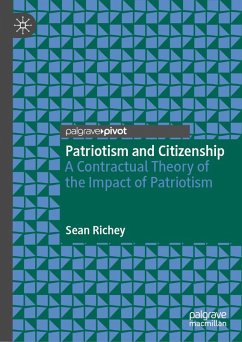 Patriotism and Citizenship (eBook, PDF) - Richey, Sean Patriotism and Citizenship (eBook, PDF) - Richey, Sean