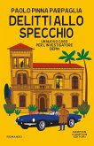 Delitti allo specchio (eBook, ePUB) Delitti allo specchio (eBook, ePUB)