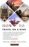 How to travel on a dime (eBook, ePUB)