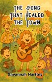 The Song That Healed the Town (eBook, ePUB)