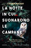 La notte in cui suonarono le campane (eBook, ePUB) La notte in cui suonarono le campane (eBook, ePUB)
