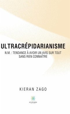 Cover Ultracrépidarianisme (eBook, ePUB)