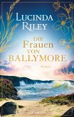 Die Frauen von Ballymore (eBook, ePUB) Die Frauen von Ballymore (eBook, ePUB)
