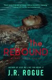 The Rebound: A Novel (Red Note, #1) (eBook, ePUB) The Rebound: A Novel (Red Note, #1) (eBook, ePUB)