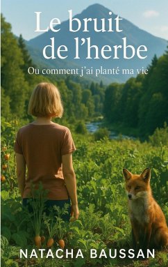 Le bruit de l'herbe (eBook, ePUB)