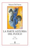 La parte azzurra del fuoco (eBook, ePUB) La parte azzurra del fuoco (eBook, ePUB)