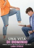 Una Vita di Dominio (eBook, ePUB) Una Vita di Dominio (eBook, ePUB)